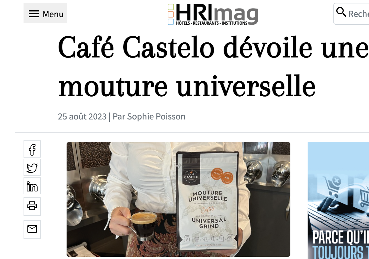 "HRI Magazine" - Café Castelo unveils a Universal Grind