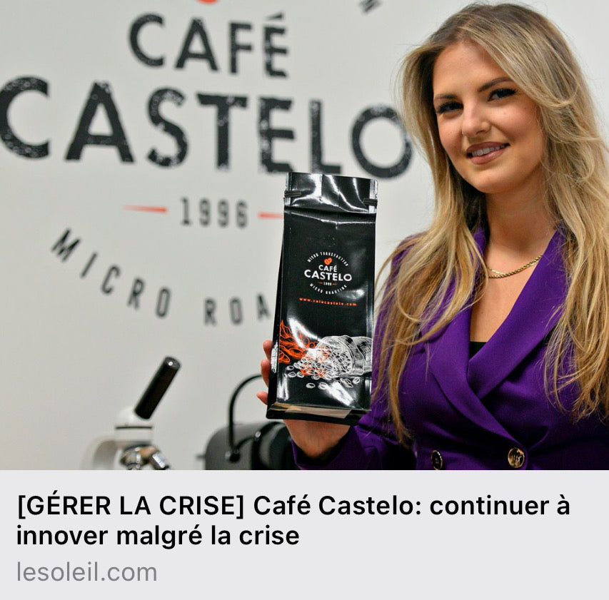 Gérer la crise - Café Castelo Inc. - Journal Le Soleil